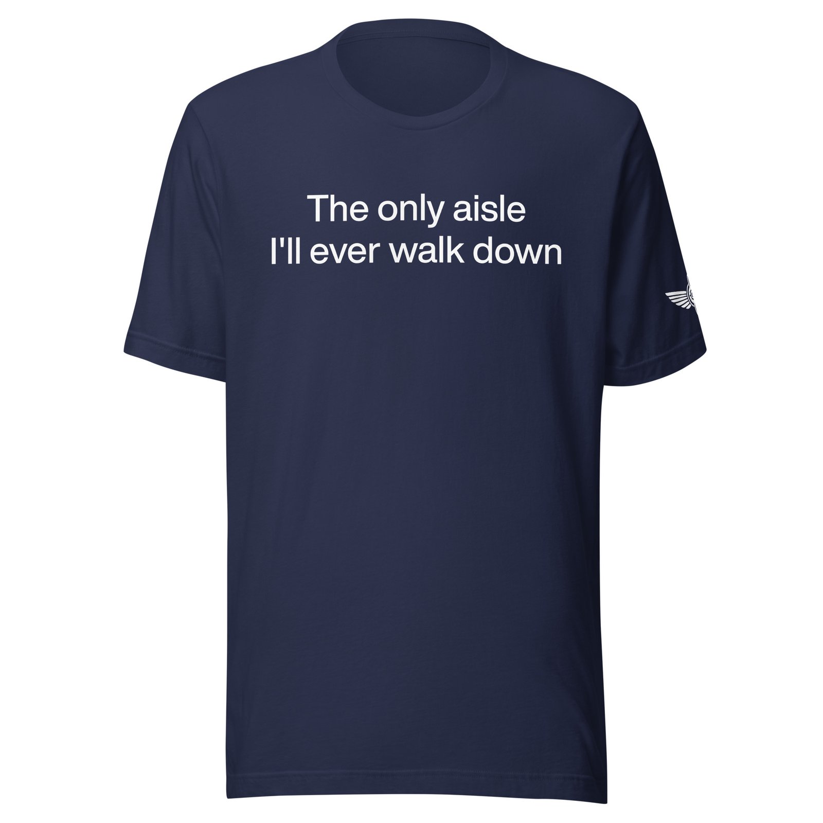 The Only Aisle T-shirt – Airstrip Club Original - Image 3