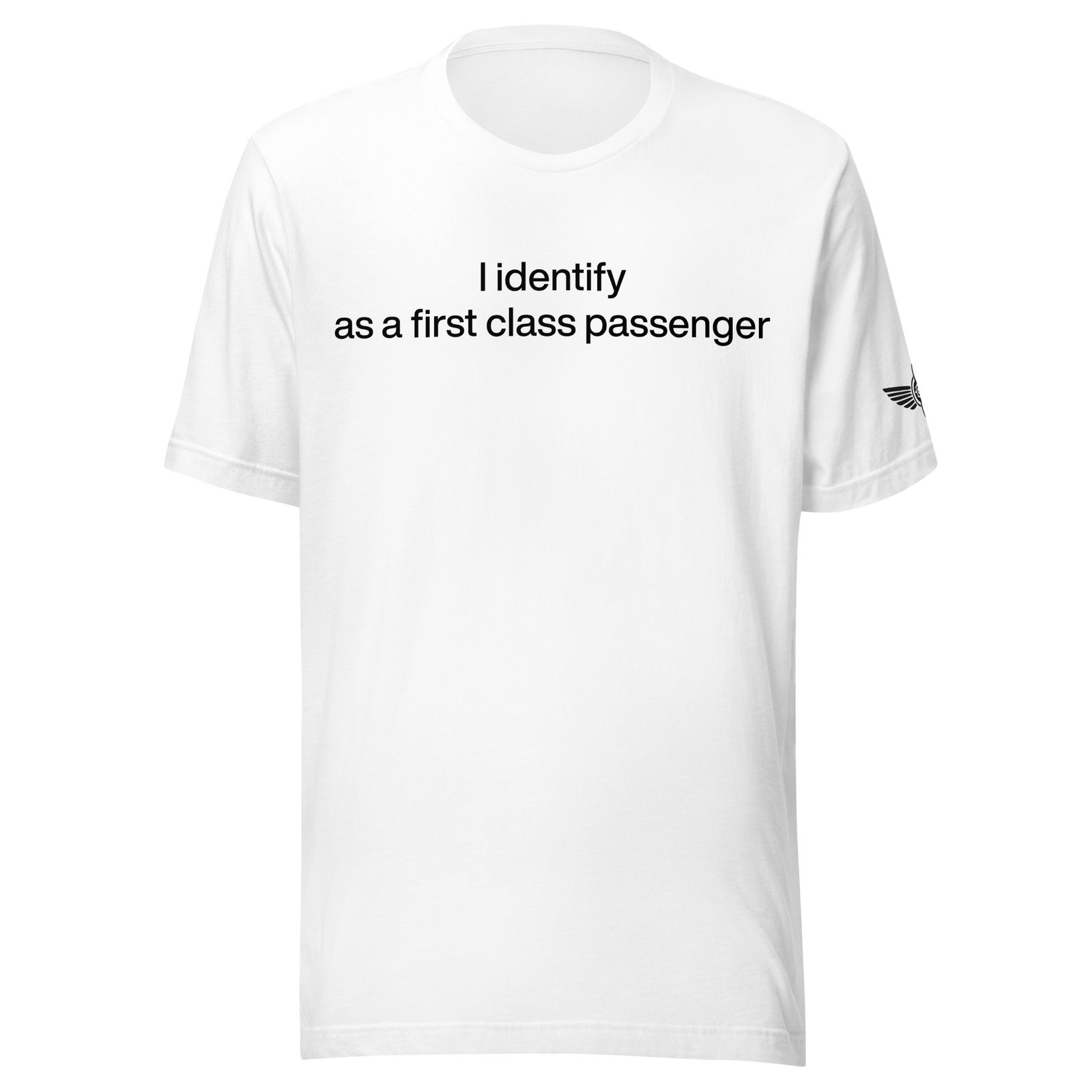 I Identify First Class T-Shirt (White) – Airstrip Club Original