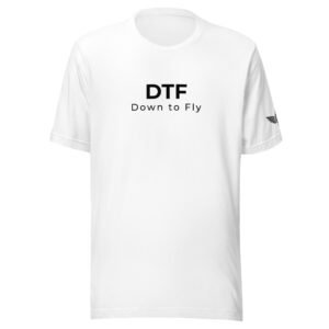 DTF (Down to Fly) T-Shirt (White) – Airstrip Club Original